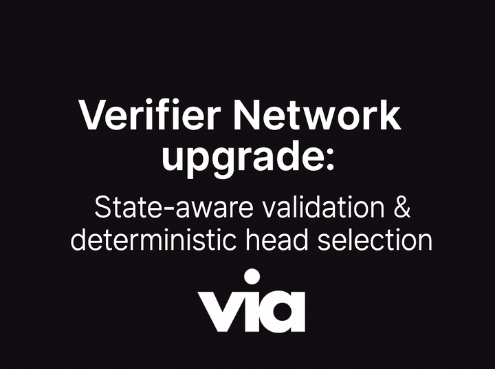 Verifier Network upgrade: State-aware validation & deterministic head selection